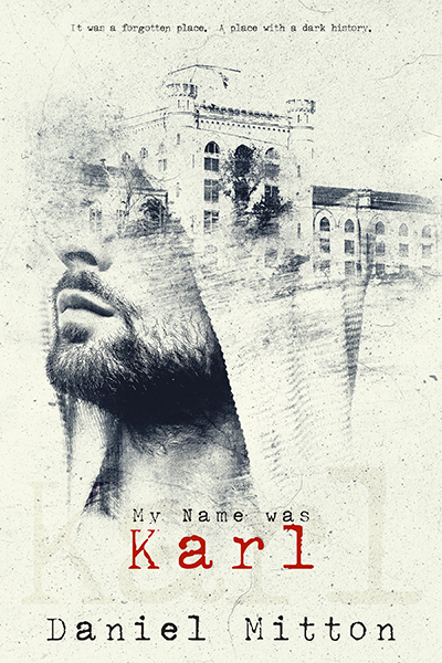 My Name Was Karl - Daniel Mitton