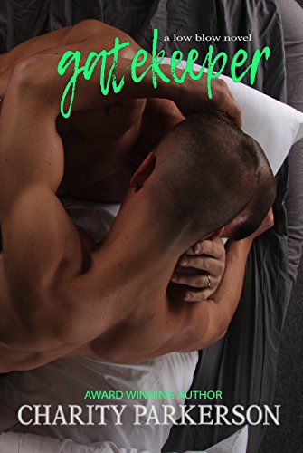 Gatekeeper - Charity Parkerson - Low Blow