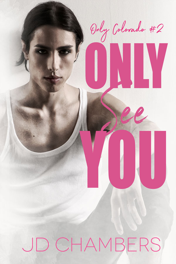 Only See You - JD Chambers - Only Colorado