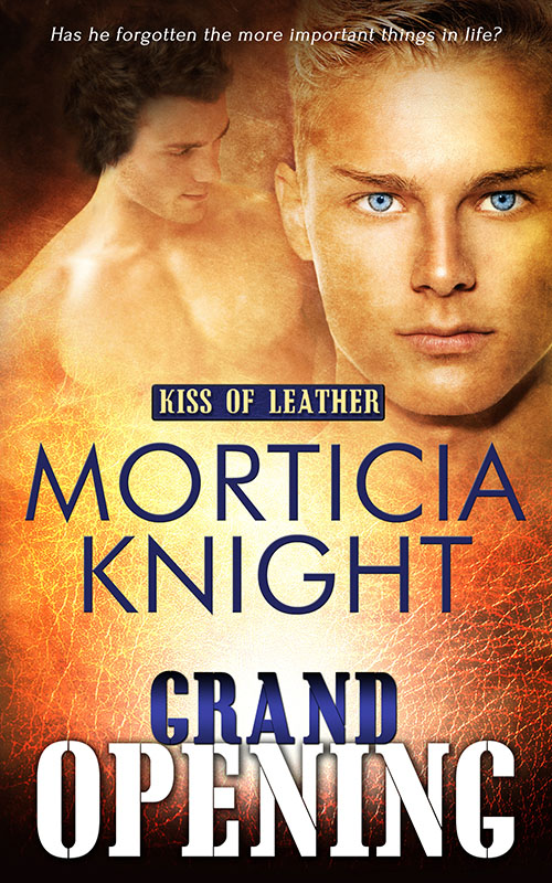Grand Opening - Morticia Knight - Kiss of Leather