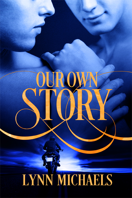 Our Own Story - Lynn Michaels